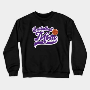 Basketball Mom Crewneck Sweatshirt